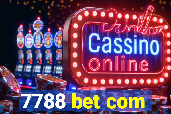 7788 bet com